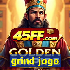 grind jogo